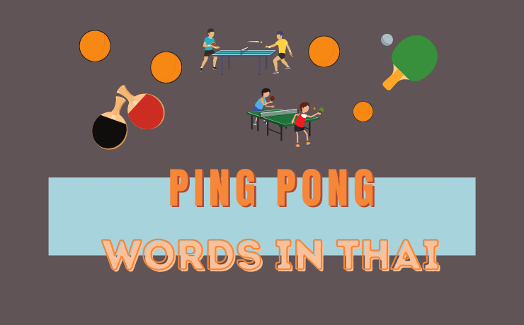 Ping Pong in Thai