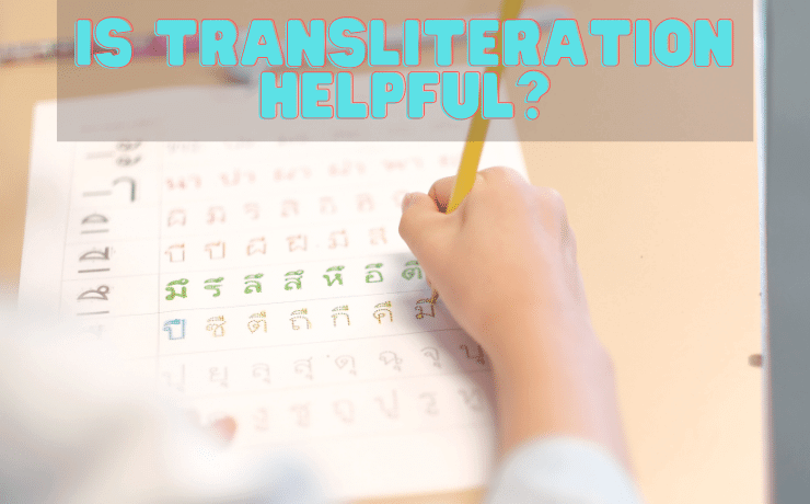 Learning Thai using transliteration - GOOD or BAD? 2